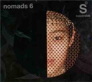 Various - Supperclub Presents Nomads 6