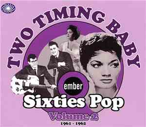 Various - Two Timing Baby - Ember Sixties Pop Volume 2
