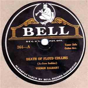 Vernon Dalhart - Death Of Floyd Collins / Just Break The News To Mother
