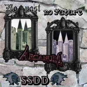 Arcanum  - No Past No Future SSDD