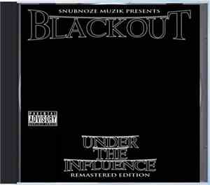 Blackout  - Under The Influence