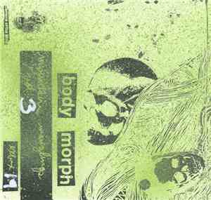 Body Morph - Mountain Manglings Vol. 3