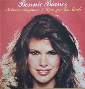 Bonnie Bianco - No Tears Anymore / Love You So Much