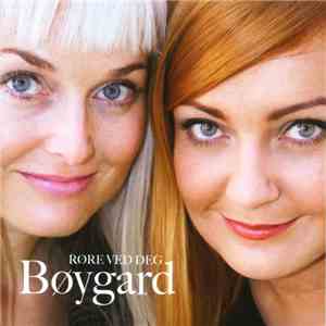 Bøygard - Røre Ved Deg
