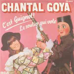 Chantal Goya - C'est Guignol ! / Le Soulier Qui Vole