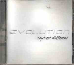 Evolution  - Tout Est Different
