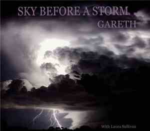 Gareth With Laura Sullivan - Sky Before A Storm