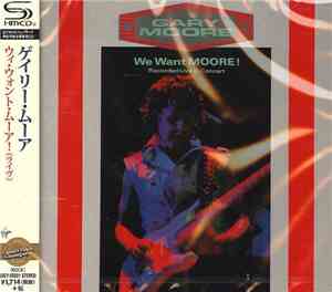 Gary Moore = ゲイリー・ムーア - We Want Moore! (Recorded Live In Concert) = ウイ・ウォント ...
