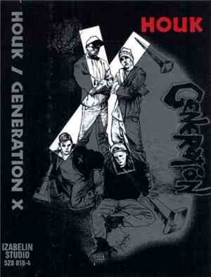 Houk - Generation X