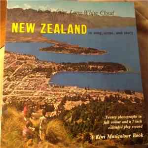 John Parsons - Land Of The Long White Cloud, New Zealand In Song, Scene And ...