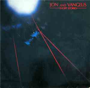 Jon And Vangelis - Short Stories