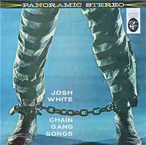 Josh White - Chain Gang Songs