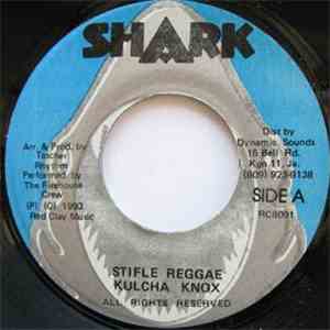 Kulcha Knox - Stifle Reggae