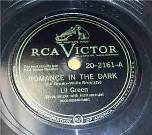 Lil Green - Romance In The Dark / My Mellow Man - Blues