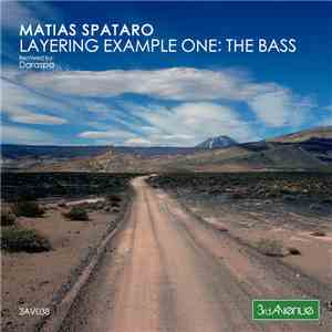 Matias Spataro - Layering Example One: The Bass