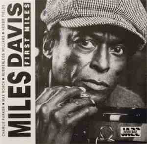 Miles Davis - First Miles