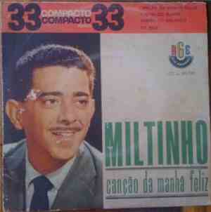 Miltinho - Canção Da Manhã Feliz