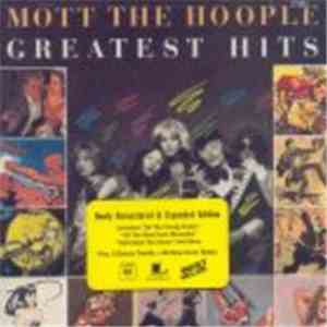 Mott The Hoople - Greatest Hits