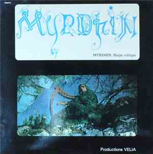 Myrdhin - Harpe Celtique Et Chant
