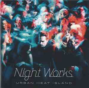 Night Works - Urban Heat Island