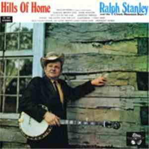 Ralph Stanley And The Clinch Mountain Boys - Hills Of Home