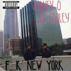 Rodney O & Joe Cooley - F__k New York