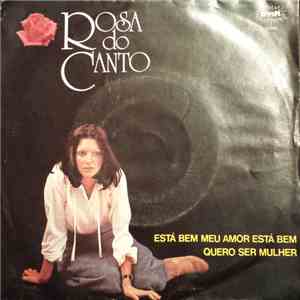 Rosa Do Canto - Está Bem Meu Amor Está Bem