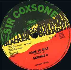 Sanchez D / Conrod Crystal - Come To Rule / My Time Now