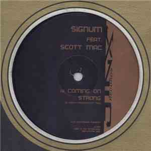 Signum Feat. Scott Mac - Coming On Strong