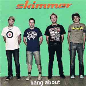 Skimmer - Hang About