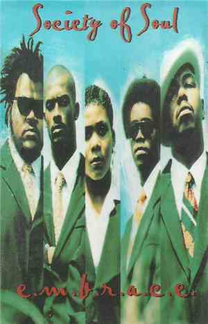 Society Of Soul - E.M.B.R.A.C.E. (Da Da Dah Dah)
