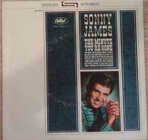 Sonny James - The Minute You're Gone