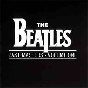 The Beatles - Past Masters - Volume One