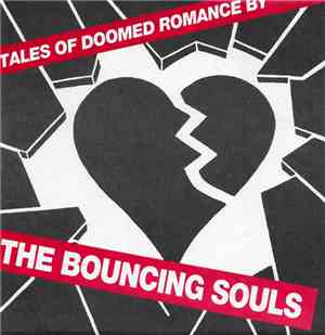 The Bouncing Souls / Zero Zero  - Tales Of Doomed Romance By / Ocean Avenue ...