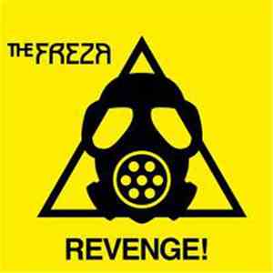 The Freza - Revenge!