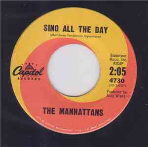 The Manhattans - Sing All The Day / La-La-La