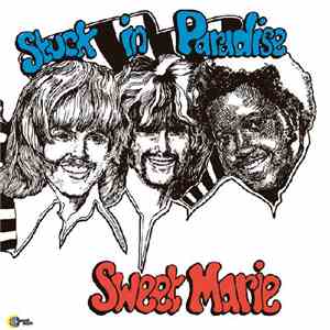 The Sweet Marie - Stuck In Paradise