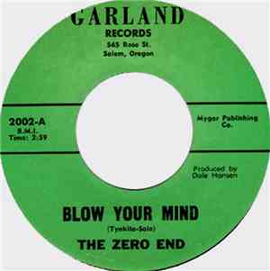 The Zero End - Blow Your Mind