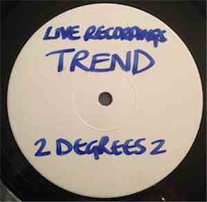Trend - 2 Degrees 2 / Anthem