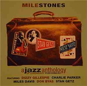 Various - Milestones A Jazz Anthology