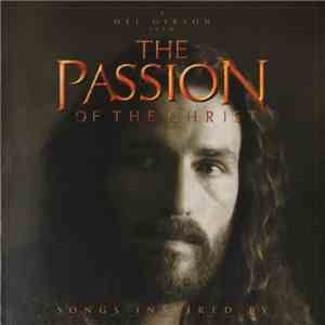 Various - Songs Inspired By The Passion Of The Christ