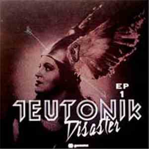Various - Teutonik Disaster EP 1