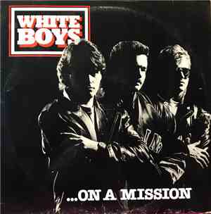 White Boys - On A Mission