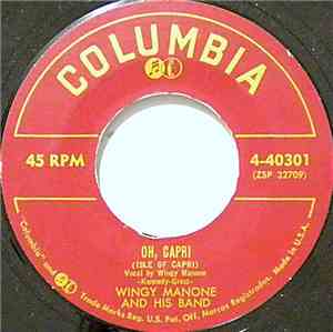 Wingy Manone And His Band - Oh, Capri (Isle Of  Capri) / Three Coins In The ...