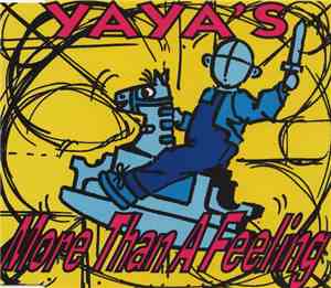Ya Ya's - More Than A Feeling
