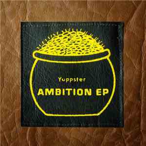 Yuppster - Ambition EP