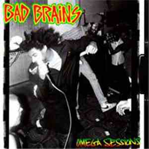 Bad Brains - Omega Sessions
