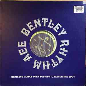 Bentley Rhythm Ace - Bentley's Gonna Sort You Out !