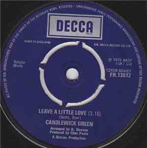 Candlewick Green - Leave A Little Love