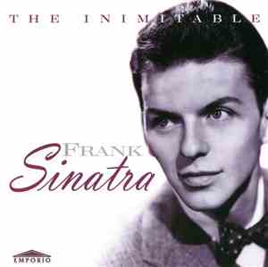 Frank Sinatra - The Inimitable Frank Sinatra